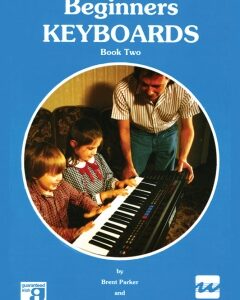 Beginners Keyboard - Book Two