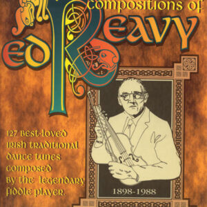 The Collected Compositions Of Ed Reavy