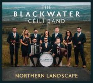 Blackwater Ceili - Northern Landscape