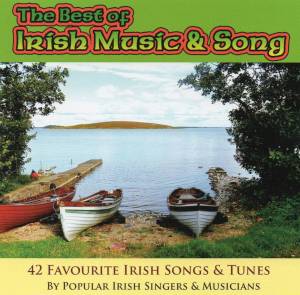 The Best Of Irish Music & Song